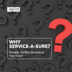 Why Service-A-Sure? Reliable, Verified Services at Your Door!