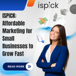 ISPICK Affordable Marketing for Small Businesses to Grow Fast 